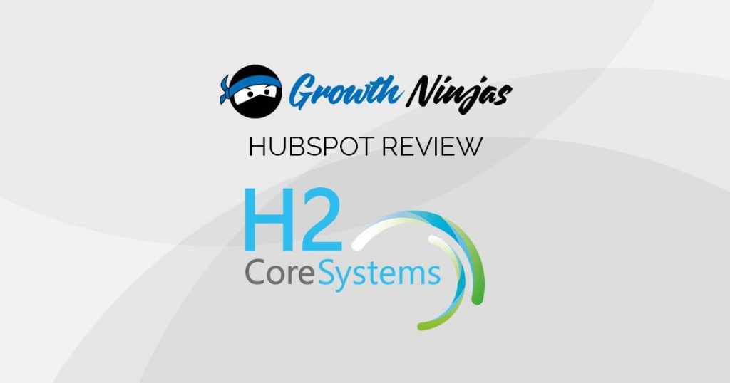 HubSpot Review H2core Systems